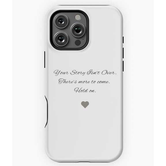 Your Story Inspirational Phone Case for iPhone 16 15 14 13 12 11 Pro Max