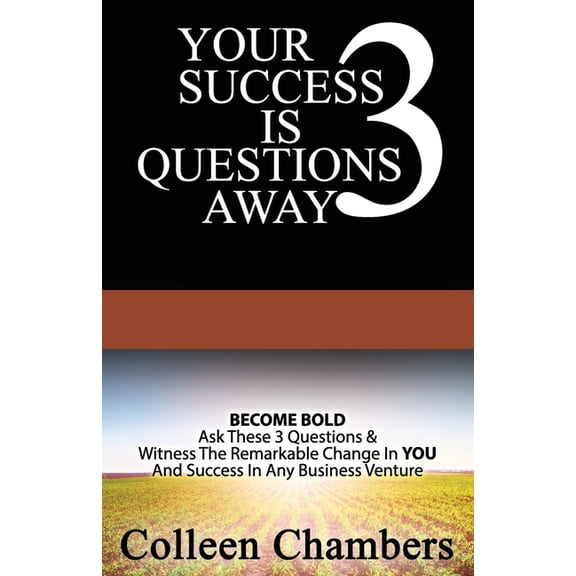 Your Success Is 3 Questions Away, (Paperback)