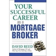 thumbnail image 1 of Pre-Owned Your Successful Career as a Mortgage Broker (Paperback) 0814473709 9780814473702, 1 of 1