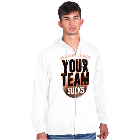 Your Team Sucks Fantasy Baseball Zip Hoodie Sweatshirt Men Brisco Brands M
