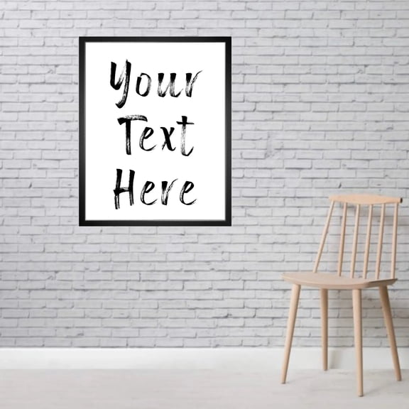 Your Text Framed Poster Art Print