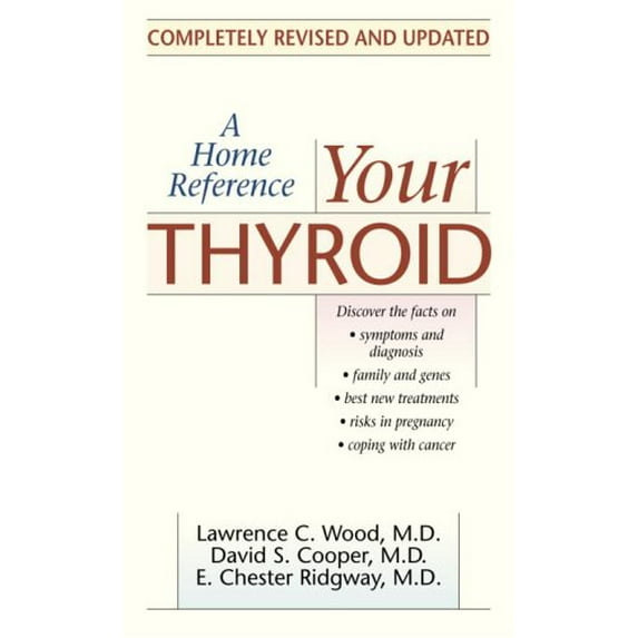 Pre-Owned Your Thyroid: A Home Reference (Unknown) 0345391705 9780345391704