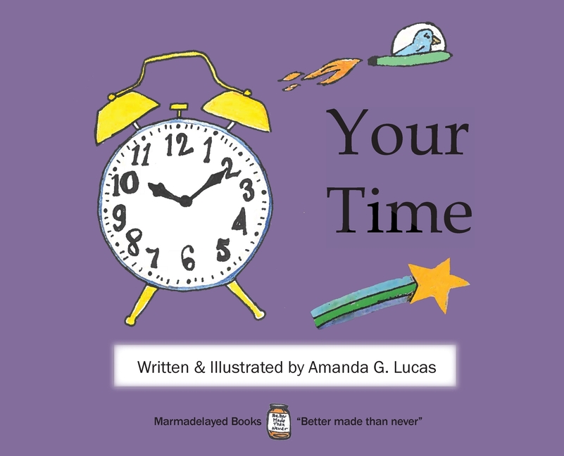 Your Time, (Hardcover)