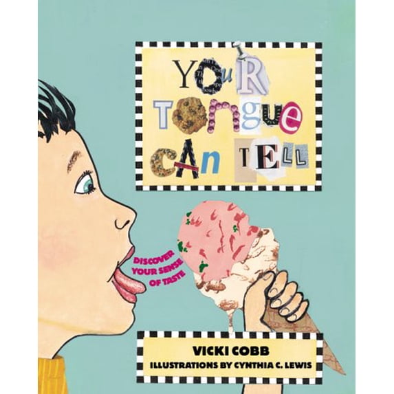 Pre-Owned Your Tongue Can Tell: Discover Your Sense of Taste (Five Senses) (Unknown) 0761314733 9780761314738