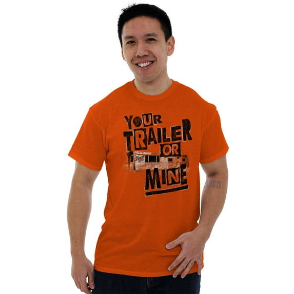 Your Trailer Or Mine Hick Flirting Men's Graphic T Shirt Tees Brisco Brands S