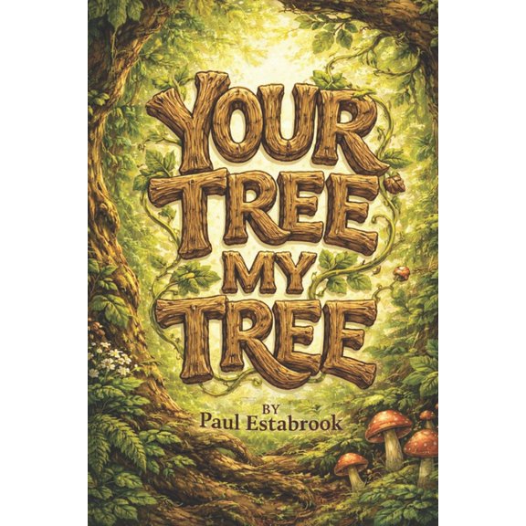 Your Tree My Tree, (Paperback)