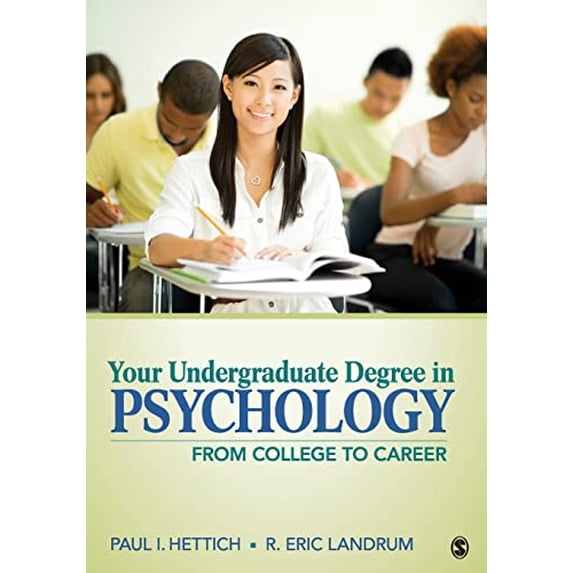 Pre-Owned Your Undergraduate Degree in Psychology: From College to Career (Paperback) 1412999316 9781412999311