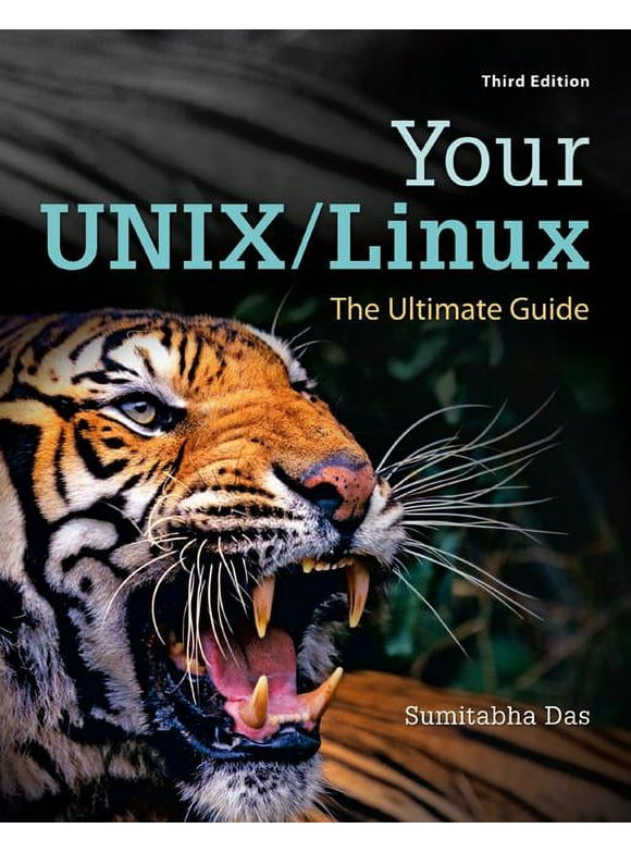 Your Unix/Linux: The Ultimate Guide (Hardcover)