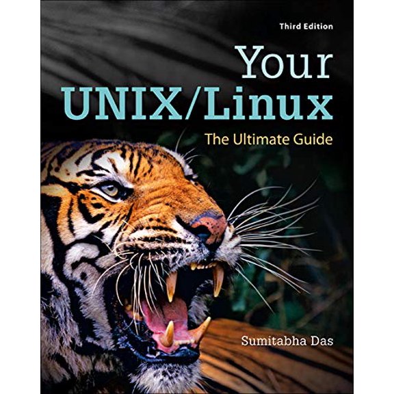 Pre-Owned Your UNIX/Linux: The Ultimate Guide, 9780073376202, 0073376205, Hardcover, 3 edition