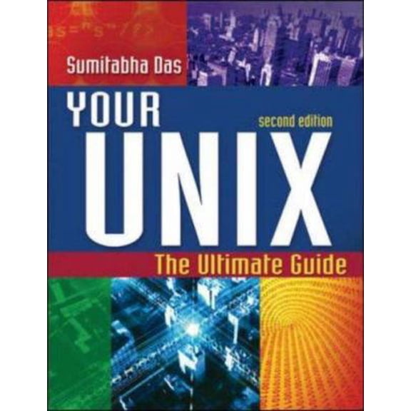 Pre-Owned Your UNIX: The Ultimate Guide Paperback