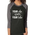 thumbnail image 1 of Your Vibe Attracts Your Tribe Unisex 3/4 Sleeve Baseball Raglan Tee, 1 of 3