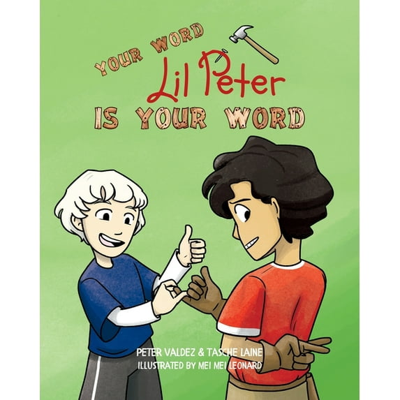 Your Word, Lil Peter, Is Your Word, (Paperback)