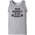 thumbnail image 1 of Your Workout Is My Warmup Adult Tank Top, 1 of 3