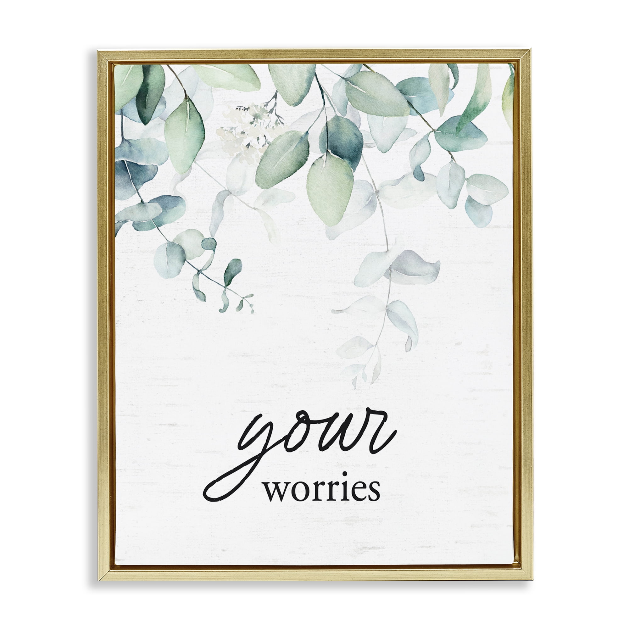 Your Worries Eucalyptus Gold Framed Floater Canvas Wall Art, design by Lettered and Lined