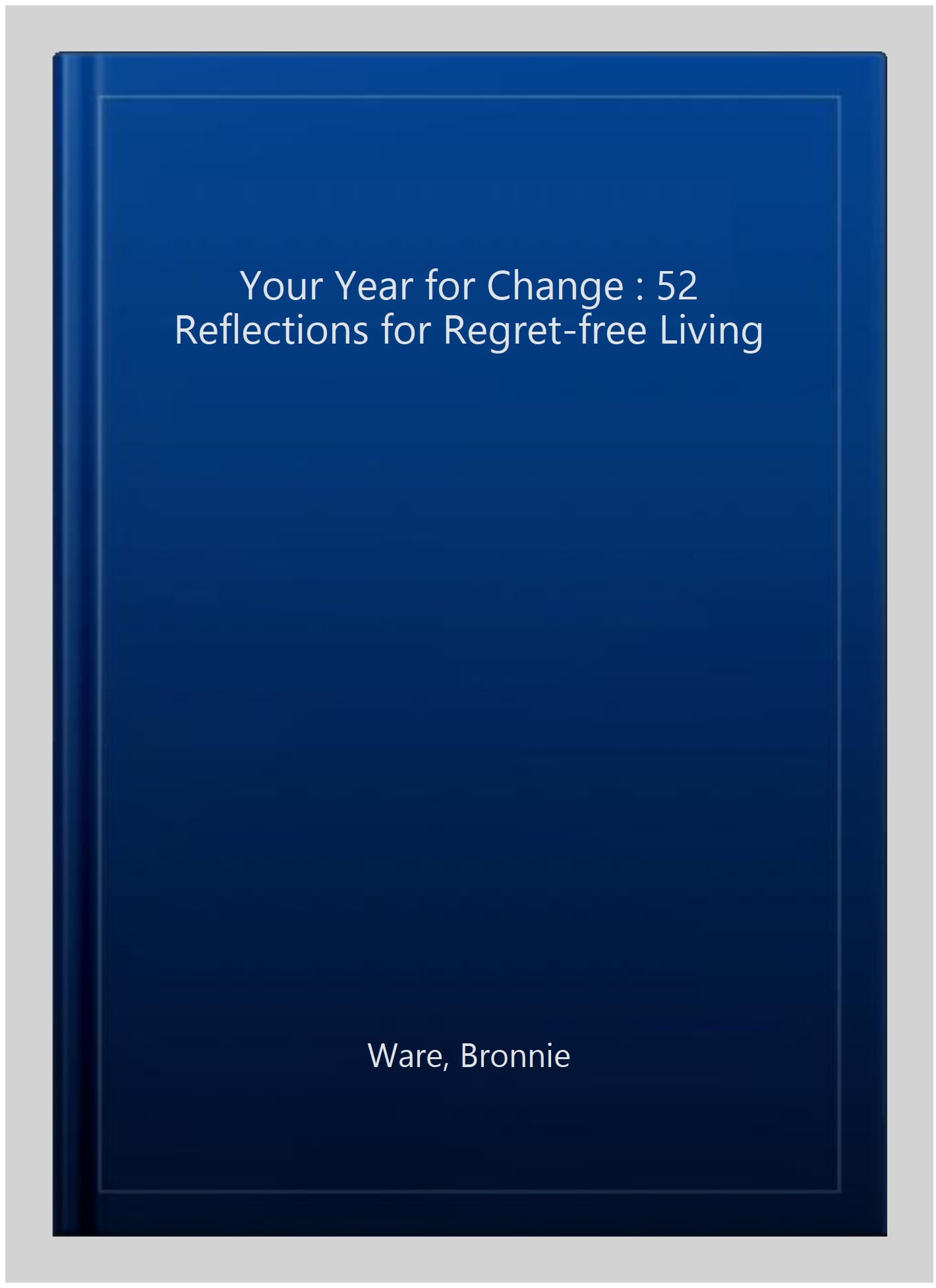 Your Year for Change By Bronnie Ware, Used, 9781781803868