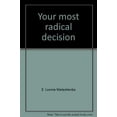 thumbnail image 1 of Pre-Owned Your most radical decision Paperback, 1 of 1