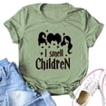 thumbnail image 1 of YourTops Women Hocus Pocus T-Shirt I Smell Children Shirt, 1 of 2