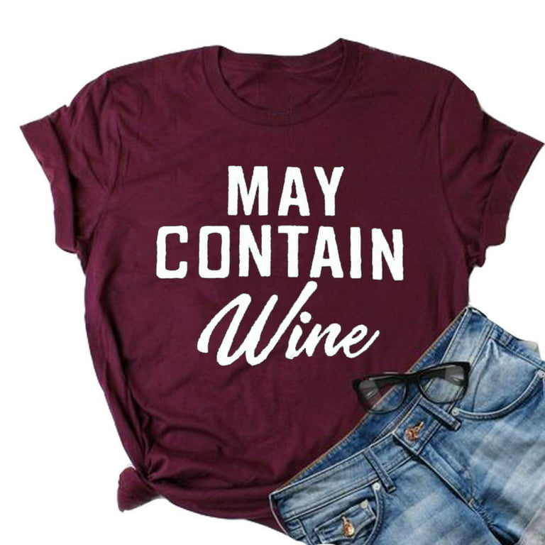 may contain wine t shirt