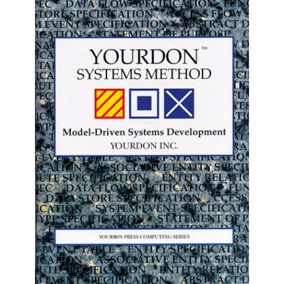 Pre-Owned Yourdon Systems Method : Model-Driven Systems Development: Reference Manual Release 3.0 (Hardcover) 9780130451620