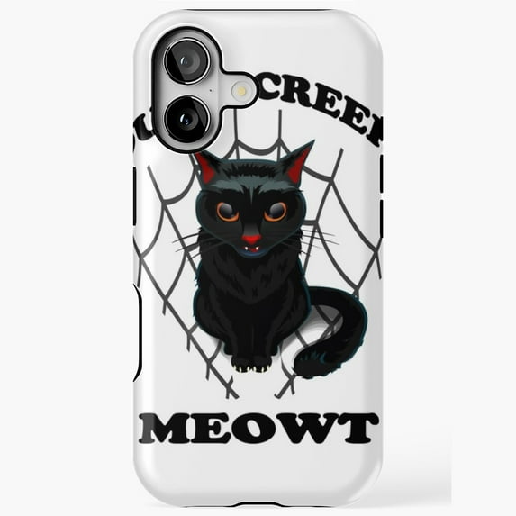 Youre Creepin Meowt Funny Cat Compatible Phone Case for iPhone 11–17 Pro Max