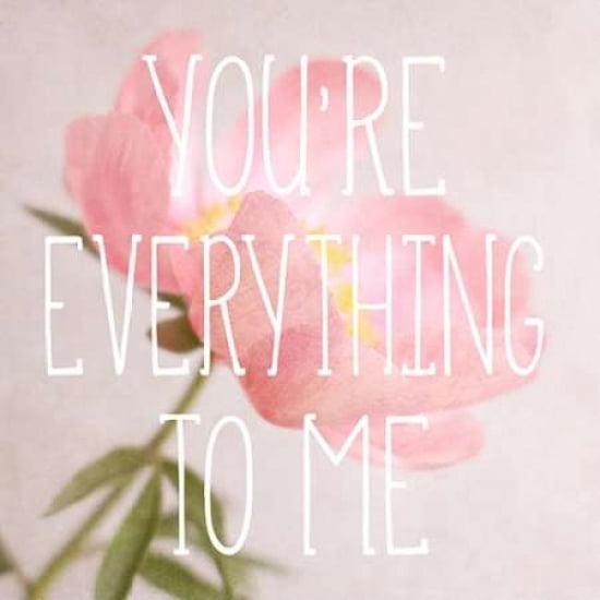 Youre Everything to Me Canvas Art - Sarah Gardner (24 x 24)