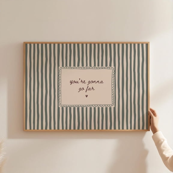 Youre Gonna Go Far Wall Art Print, Sage Green Motivational Quote Decor