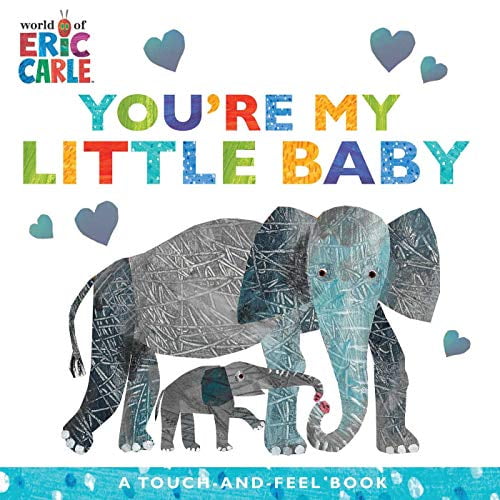 Pre-Owned You're My Little Baby: A Touch-And-Feel Book (Board book) 1534474935 9781534474932