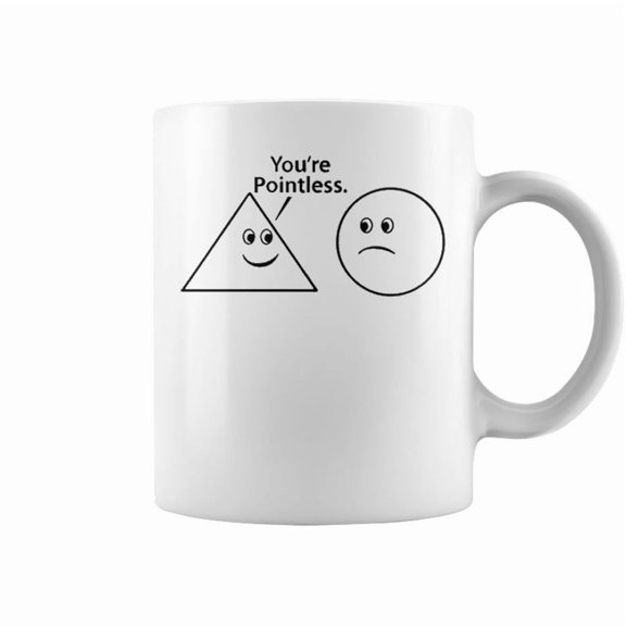 Youre Pointless Coffee Mugs
