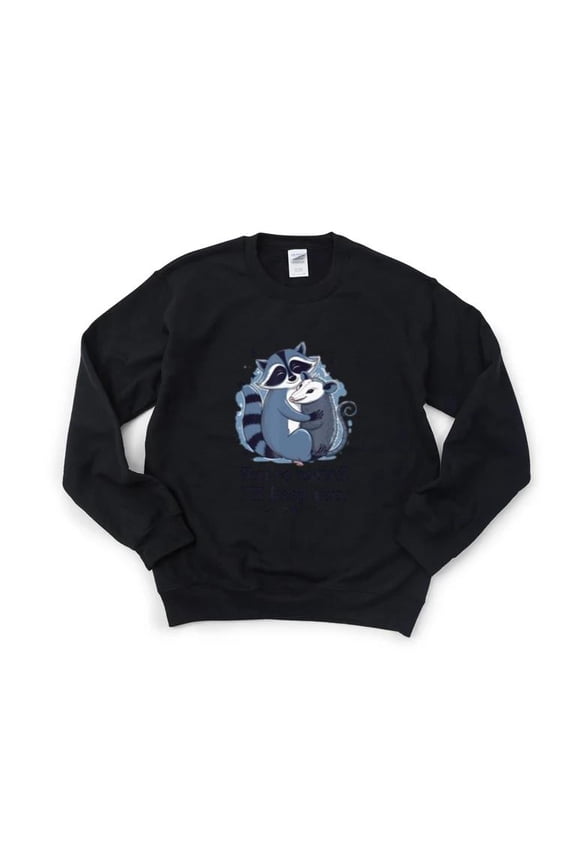 Youre Weird Ill Keep You Funny Meme Sarcastic Friend Sweatshirt, for men & women, up to size 5XL