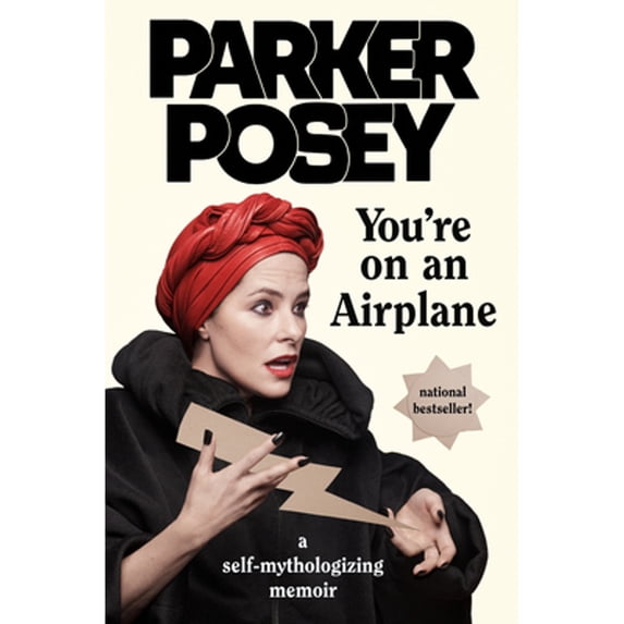 Pre-Owned You're on an Airplane: A Self-Mythologizing Memoir Paperback - USED