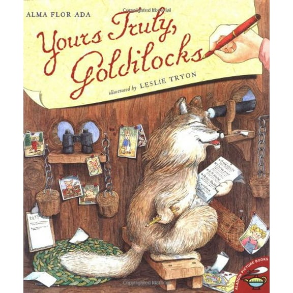 Pre-Owned Yours Truly, Goldilocks (Paperback) 0689844522 9780689844522