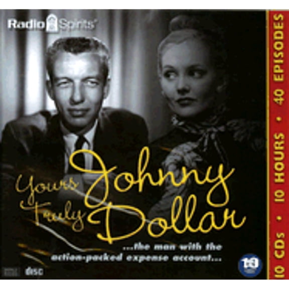 Pre-Owned Yours Truly Johnny Dollar (Audiobook) by Radio Spirits (Creator)