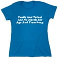 thumbnail image 1 of Youth And Talent Are No Match For Age And Treachery Sarcastic Humor Novelty Funny Women's Casual Tees, 1 of 3