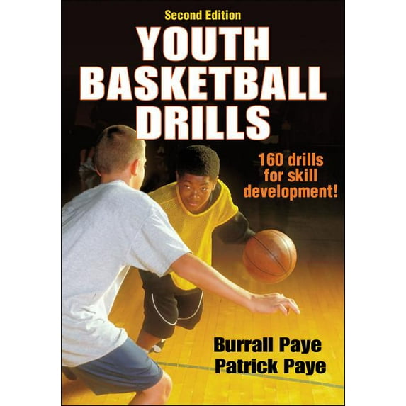 Youth Basketball Drills (Paperback) by Mr. Burrall Paye, Patrick W Paye