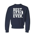 thumbnail image 1 of Youth Best Dad Ever #1 Dad World's Greatest Dad Fathers Day Crewneck Sweatshirt, 1 of 1