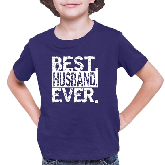 Youth Best Husband Ever Funny Father's Day T-Shirt