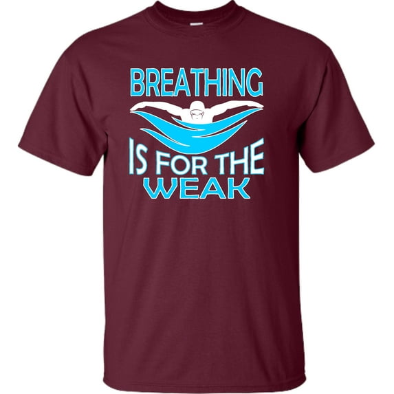 Youth Breathing Is For The Weak Funny Swimmer T-Shirt