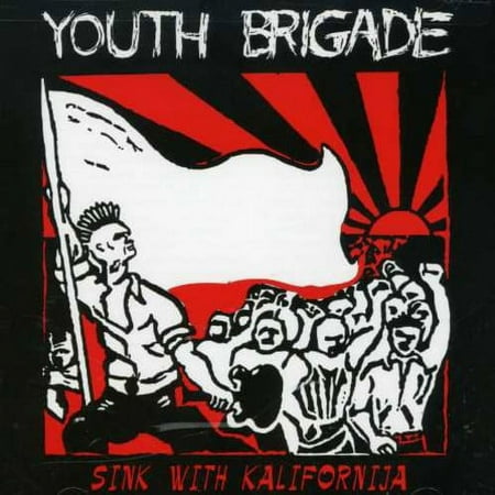 Youth Brigade - Sink with Kalifornia / Sound & Fury - Music & Performance - CD