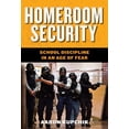 thumbnail image 1 of Youth, Crime, and Justice Homeroom Security: School Discipline in an Age of Fear, Book 6, (Hardcover), 1 of 1
