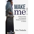 thumbnail image 1 of Youth Development and Education Make Me!: Understanding and Engaging Student Resistance in School, (Paperback), 1 of 1