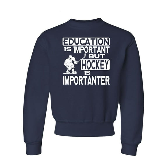 Youth Education Is Important But Hockey Is Importanter Crewneck Sweatshirt