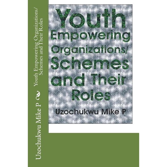 Basic Information in Youth and Youth Emp Youth Empowering Organizations/Schemes and Their Roles, Book 5, (Paperback)