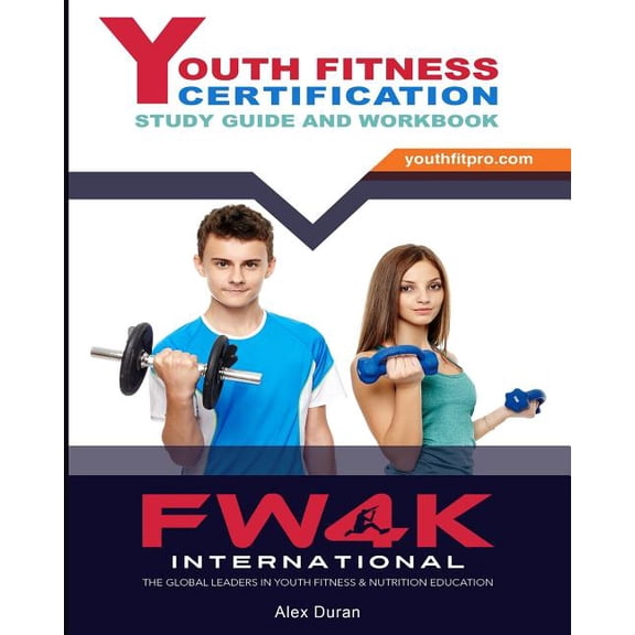 Youth Fitness Certification : Study Guide And Workbook (Paperback)
