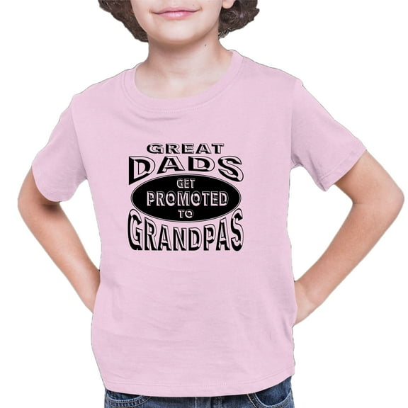 Youth Great Dads Get Promoted To Grandpas Funny New Dad T-Shirt