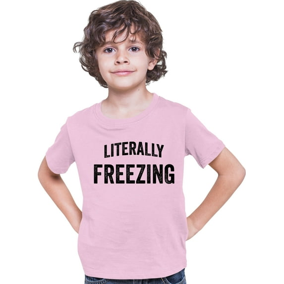 Youth I Am Literally Freezing Cold T-Shirt