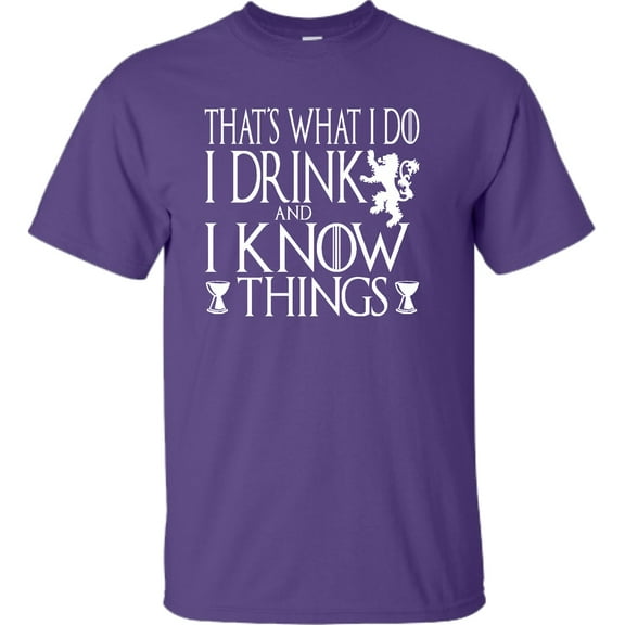 Youth I Drink And I Know Things Funny Quote T-Shirt