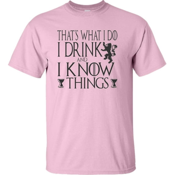 Youth I Drink And I Know Things Funny Quote T-Shirt