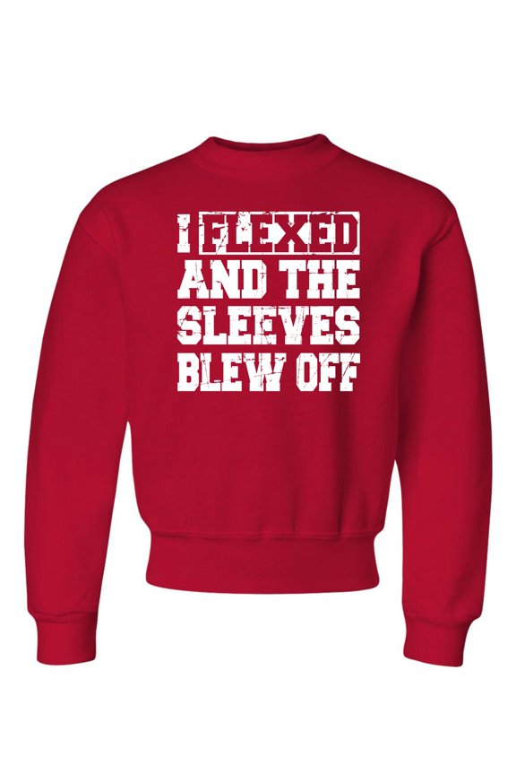 Youth I Flexed And The Sleeves Blew Off Funny Gym Workout Crewneck Sweatshirt