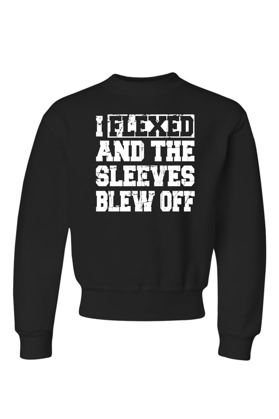 Youth I Flexed And The Sleeves Blew Off Funny Gym Workout Crewneck Sweatshirt