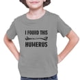 thumbnail image 1 of Youth I Found This Humerus Funny Doctor Nurse T-Shirt, 1 of 1
